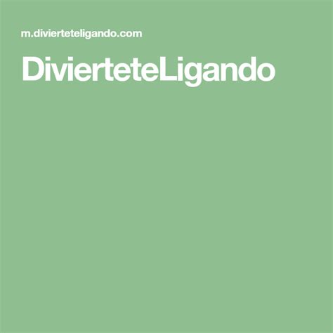 divierteteligando chile|Las Citas Online te Cambian la Vida, Atrévete y DivierteteLigando